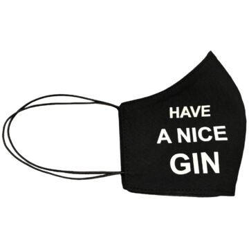 Have a nice gin! - Mosható textilmaszk (univerzális)