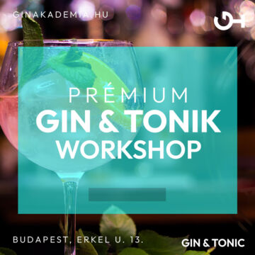 Gin Tonik Workshop bérlet - 2 alkalom - 39.900Ft/db, választható időpontban
