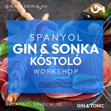 Spanyol gin & Sonka kóstoló workshop április 2.