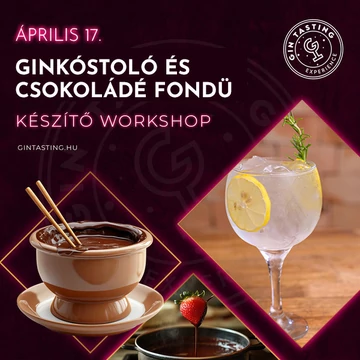 Ginkóstoló és csokoládé fondü készítő workshop április 17.