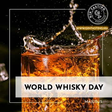 World whisky Day május 15.