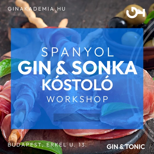 Spanyol gin & Sonka kóstoló workshop május 23.